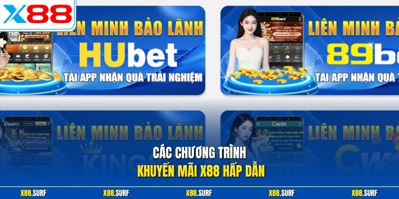 Khuyến mãi X88 2 Các chương trình khuyến mãi X88 hấp dẫn