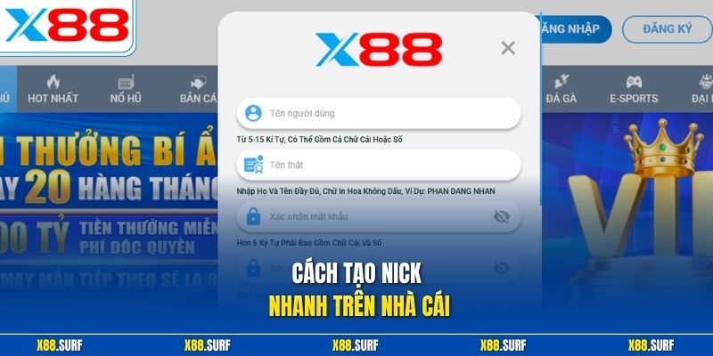 X88 23 Cách tạo nick nhanh trên nhà cái