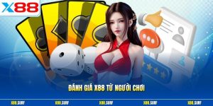 Đánh giá X88 từ người chơi
