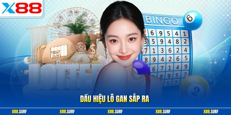 Dấu hiệu lô gan sắp ra