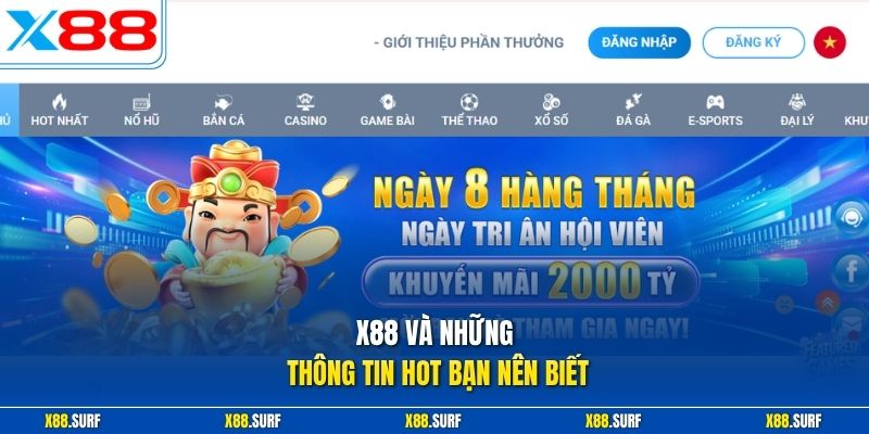 X88 17 X88 và những thông tin hot bạn nên biết